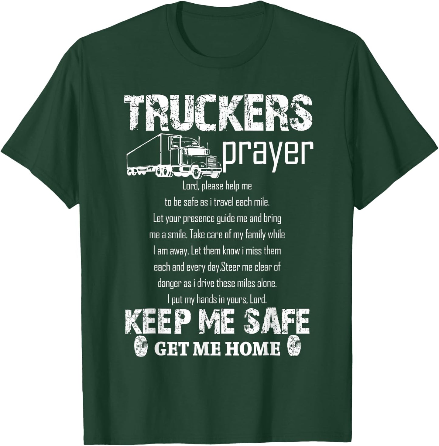 Truck Driver Prayer Trucker Driving Gift T-Shirt - T-Shirt | Forest