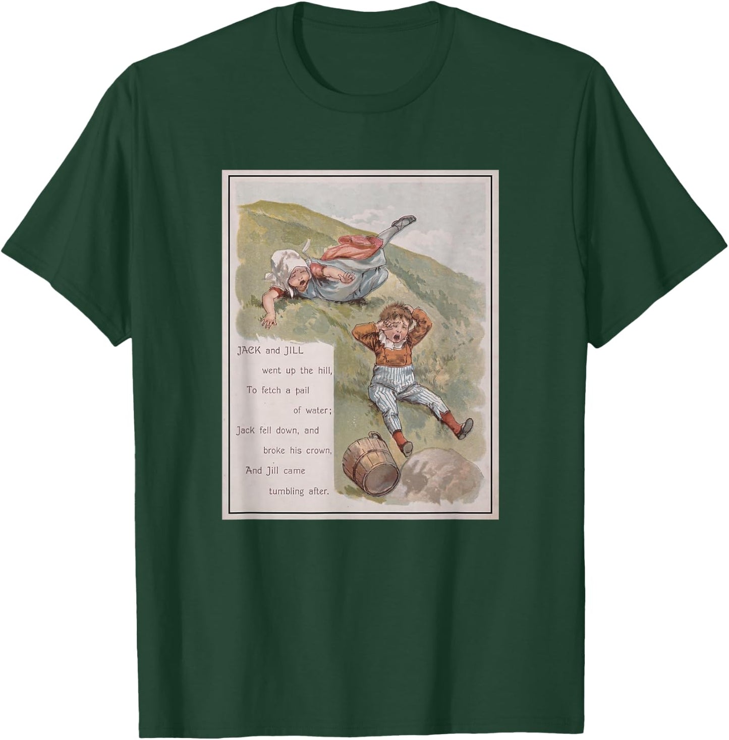 Jack and Jill Went Up The Hill T-Shirt - T-Shirt | Forest