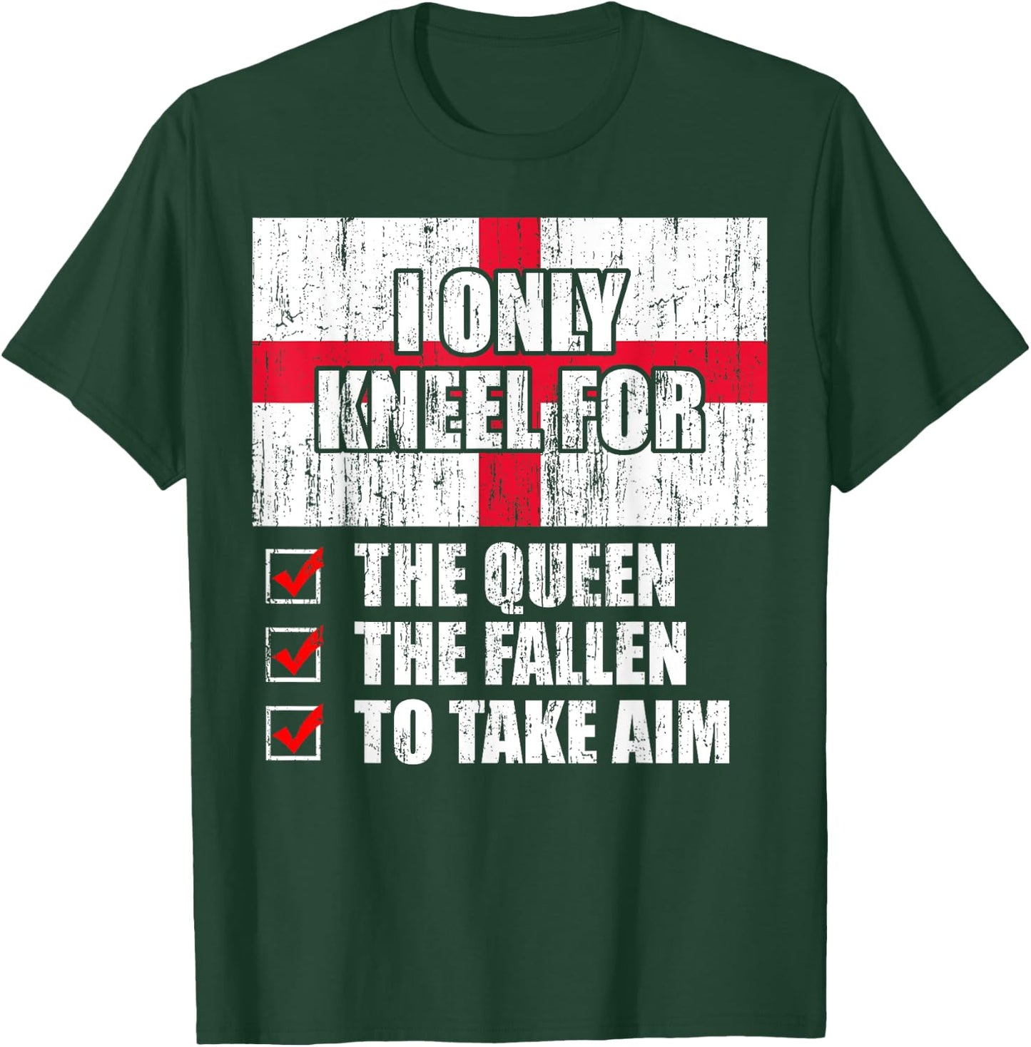I Only Kneel For The Queen The Fallen To Take Aim T-Shirt - T-Shirt | Forest
