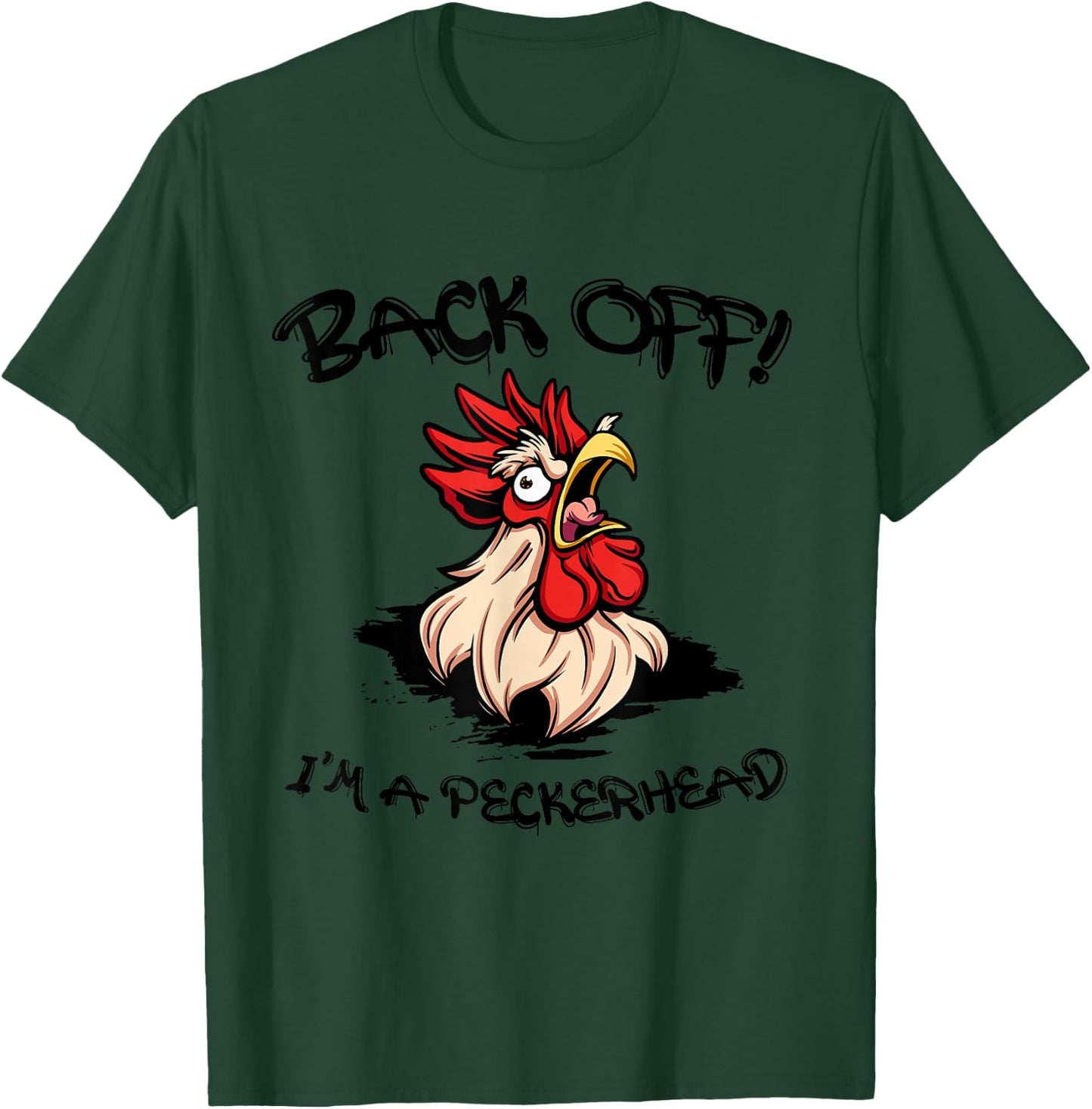Funny Chicken Rooster Aggressive Poultry Apparel Back Off I'm A Peckerhead Angry Rooster Grey 3X-Large Classic Fit Short Sleeve T-Shirt - T-Shirt | Forest