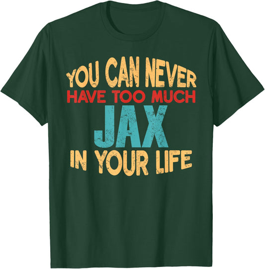 Funny Jax Personalized First Name Joke Item T-Shirt - T-Shirt | Forest