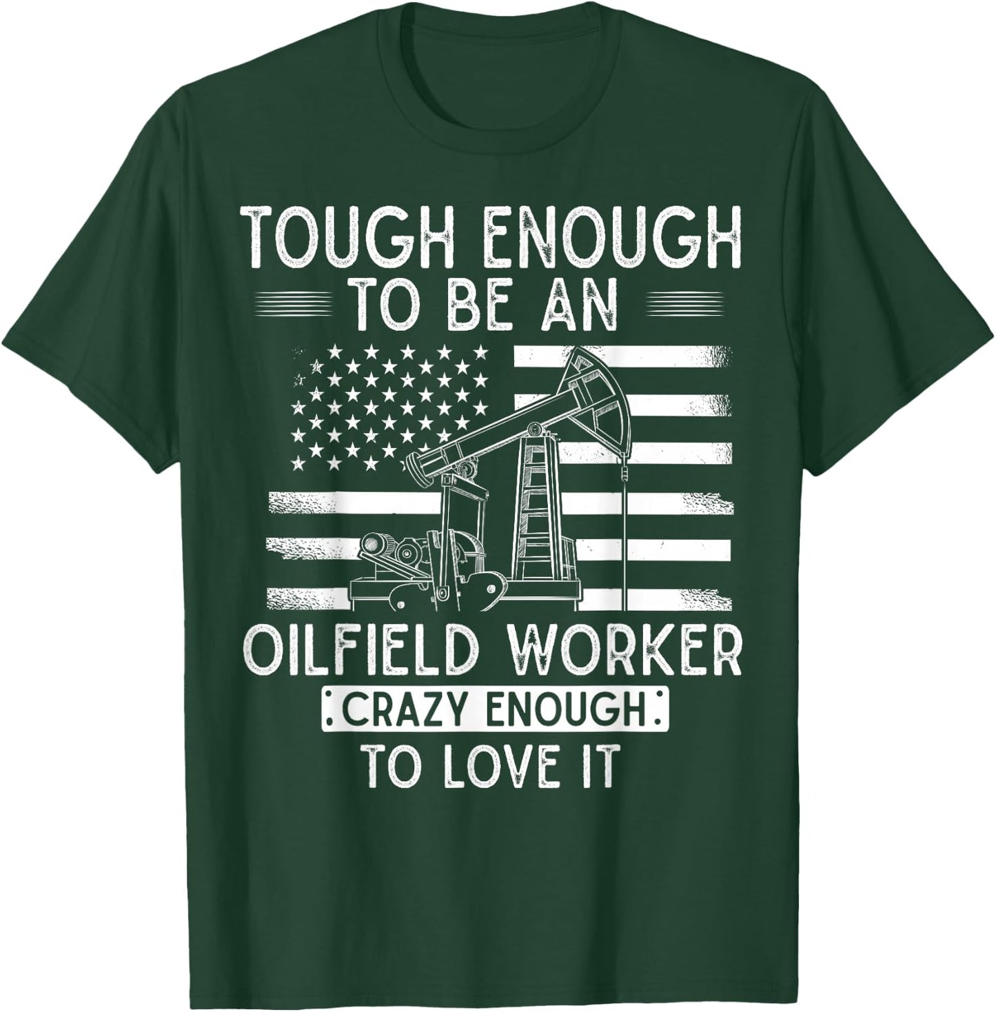 Oilfield Oilman Drilling Rig - Fracking Oilfield Worker T-Shirt - T-Shirt | Forest