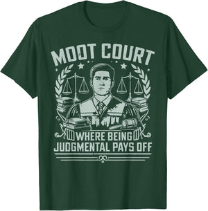 Moot Court where being judgmental pays off Law Student T-Shirt - T-Shirt | Forest
