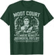Moot Court where being judgmental pays off Law Student T-Shirt - T-Shirt | Forest