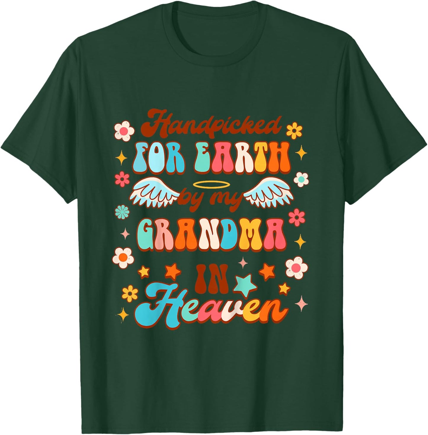 Kids Memorial Baby Handpicked For Earth By My Grandma In Heaven T-Shirt - T-Shirt | Forest
