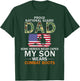 My Son Wears Combat Boots-Proud National Guard Dad Army T-Shirt - T-Shirt | Forest
