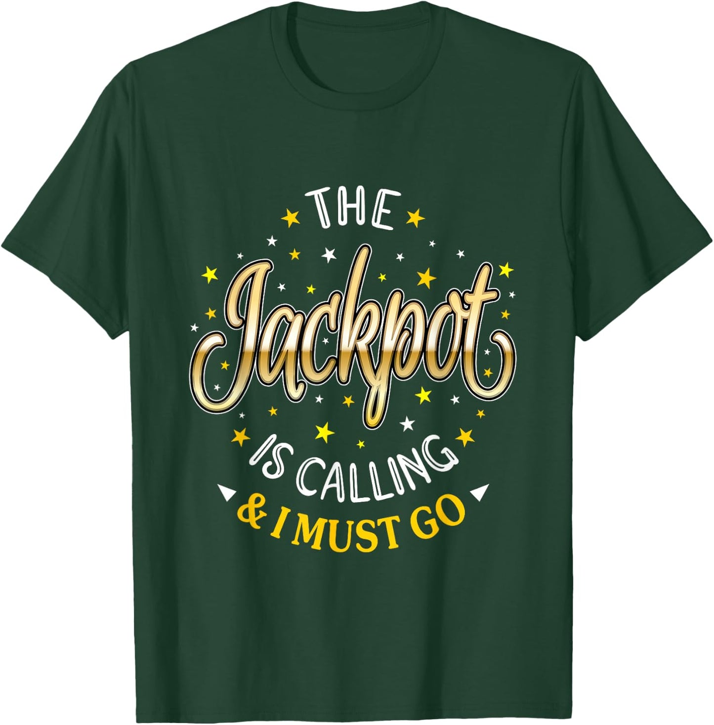 Casino Gambling Jackpot Is Calling Slots Slot Machine T-Shirt - T-Shirt | Forest