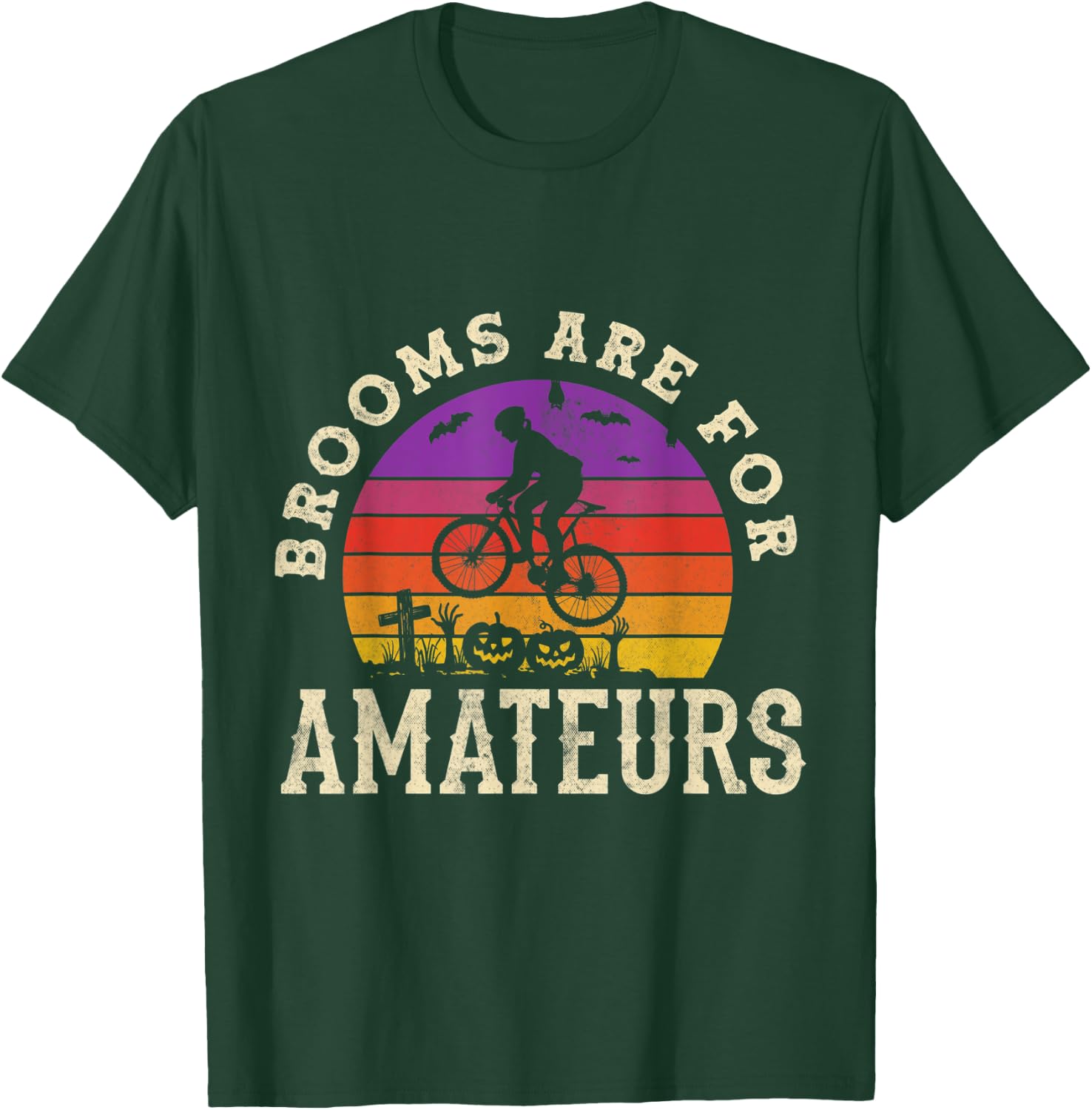 Halloween Spooky Bicycle Cycling Brooms Are For Amateurs Pun T-Shirt - T-Shirt | Forest
