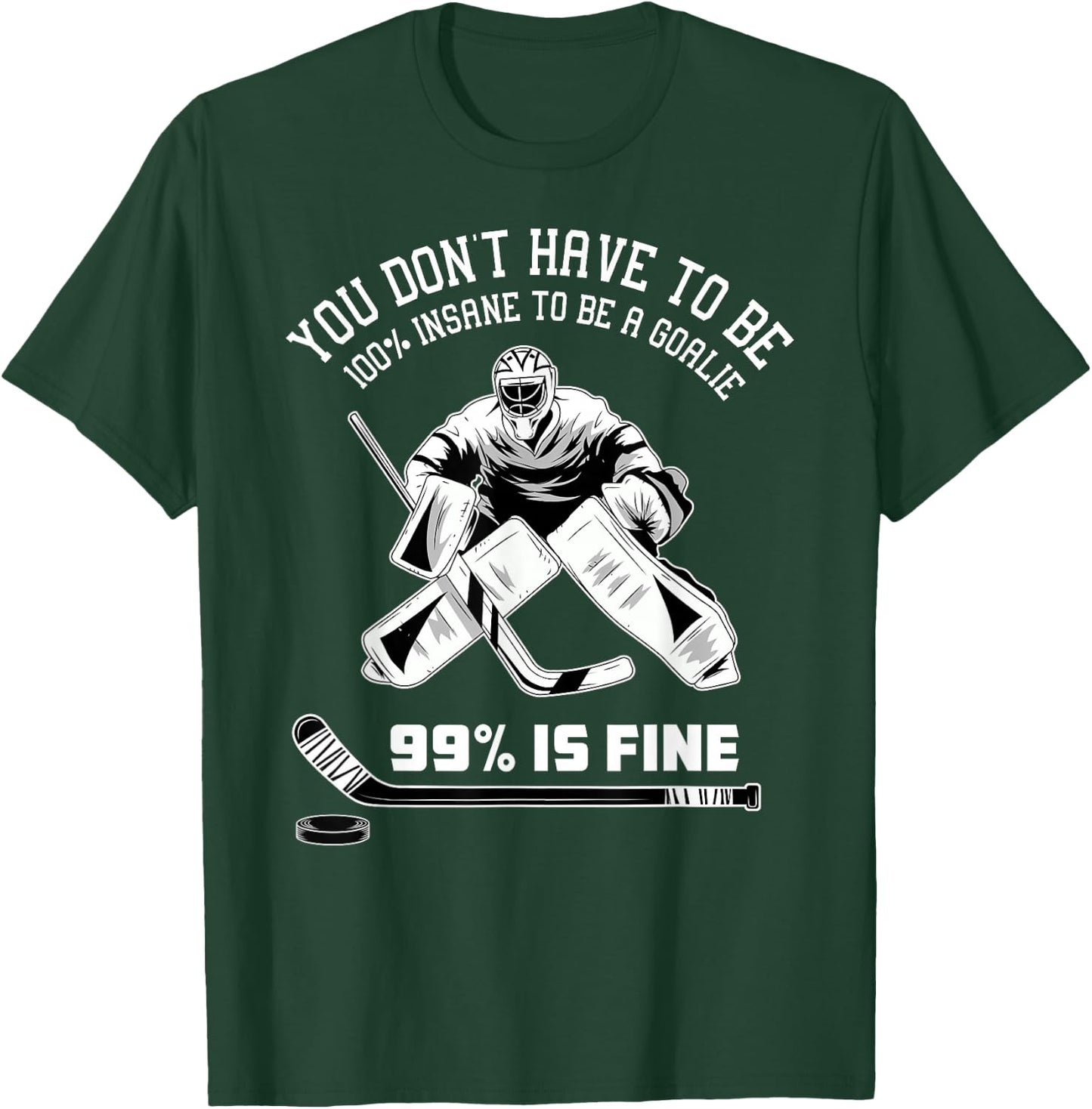Ice Hockey Goalkeeper Goaltender - Ice Hockey Goalie T-Shirt - T-Shirt | Forest