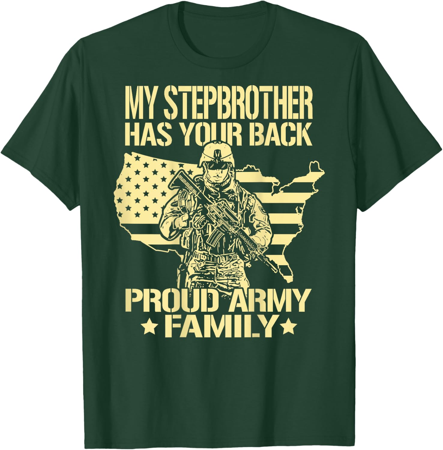 My Stepbrother Has Your Back Proud Army Family Sibling Gifts T-Shirt - T-Shirt | Forest
