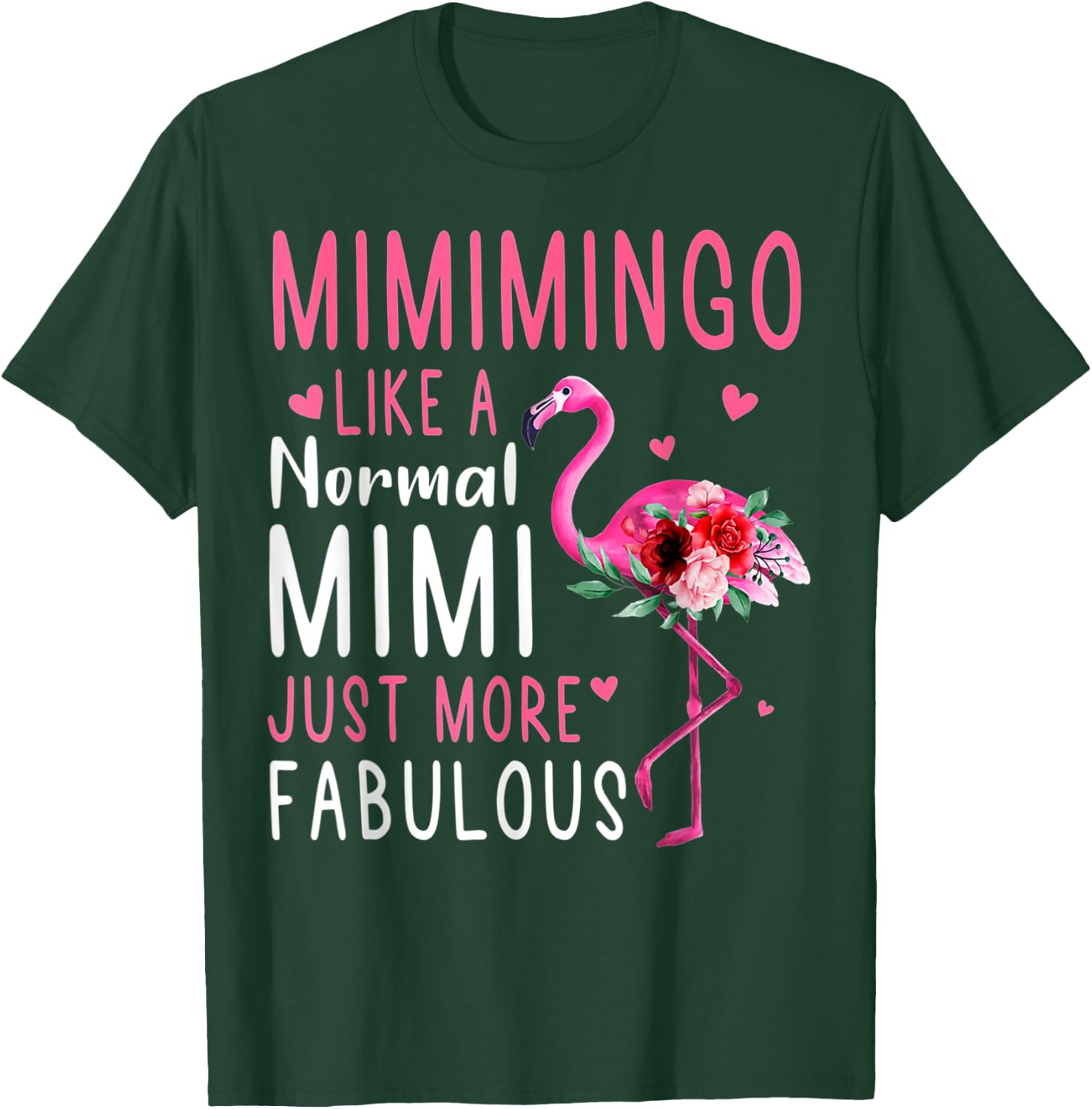 Flamingo Mimimingo Like A Normal Mimi Funny Grandma T-Shirt - T-Shirt | Forest