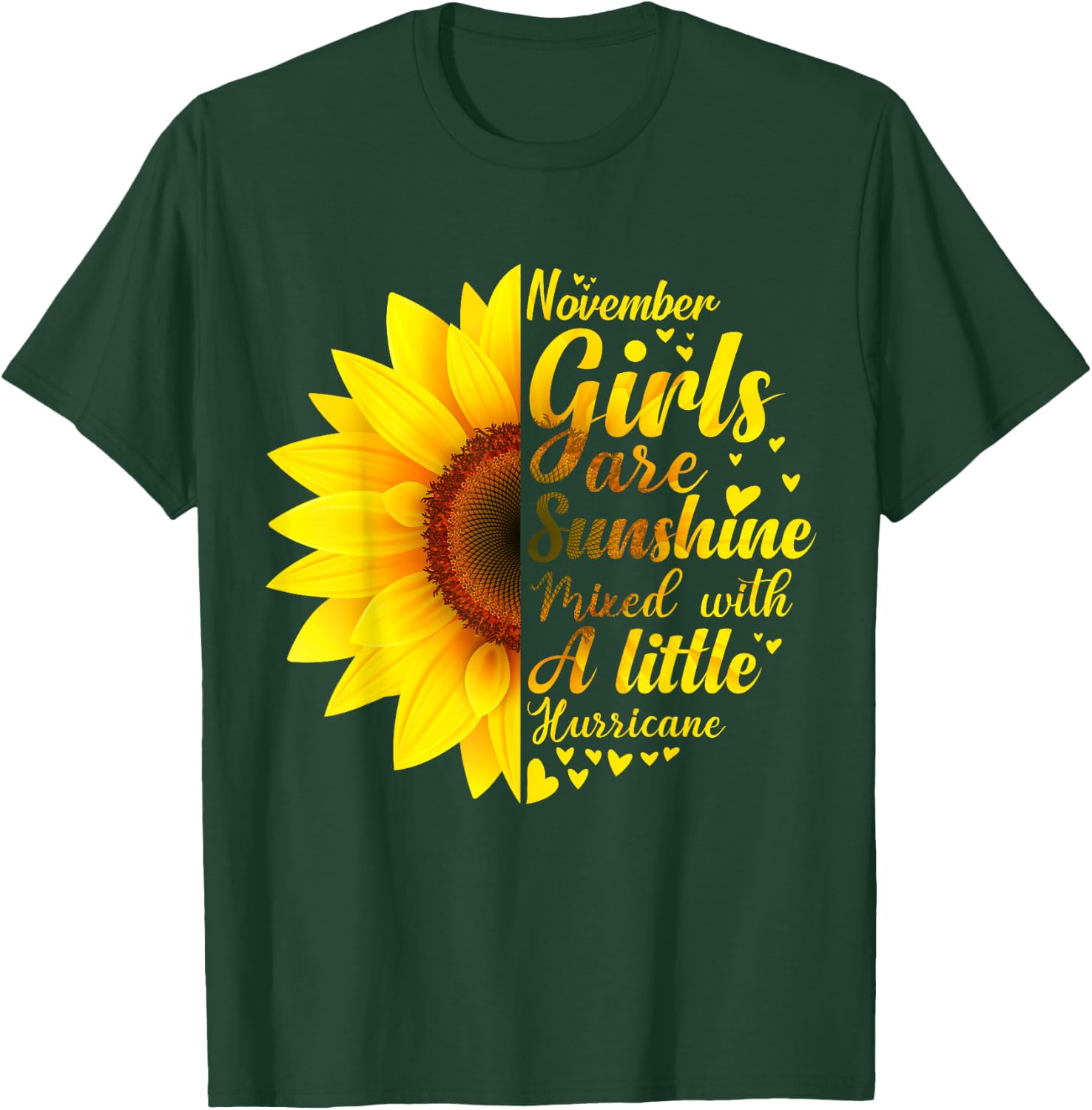 November Girls Sunshine Mixed Hurricane - Sunflower Birthday T-Shirt - T-Shirt | Forest