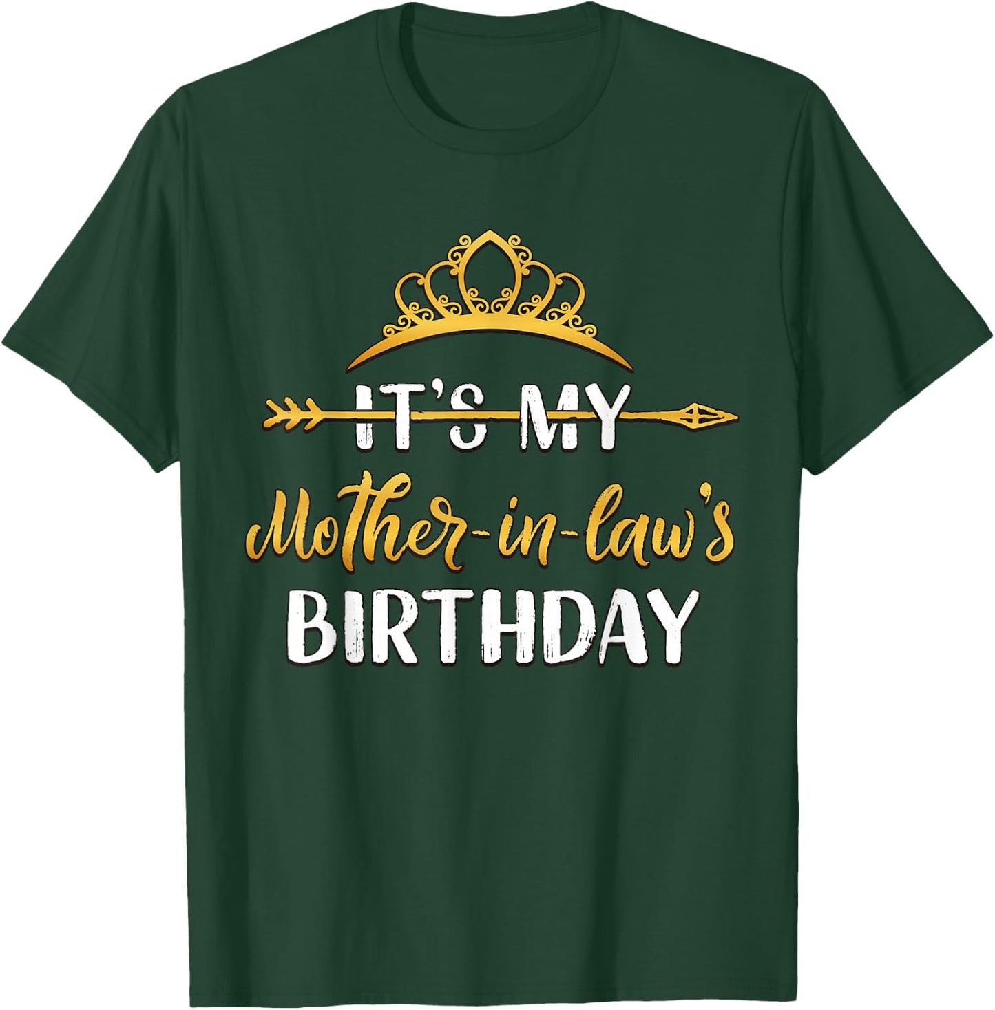 It's My Mother-In-Law's Birthday Party Idea T-Shirt - T-Shirt | Forest