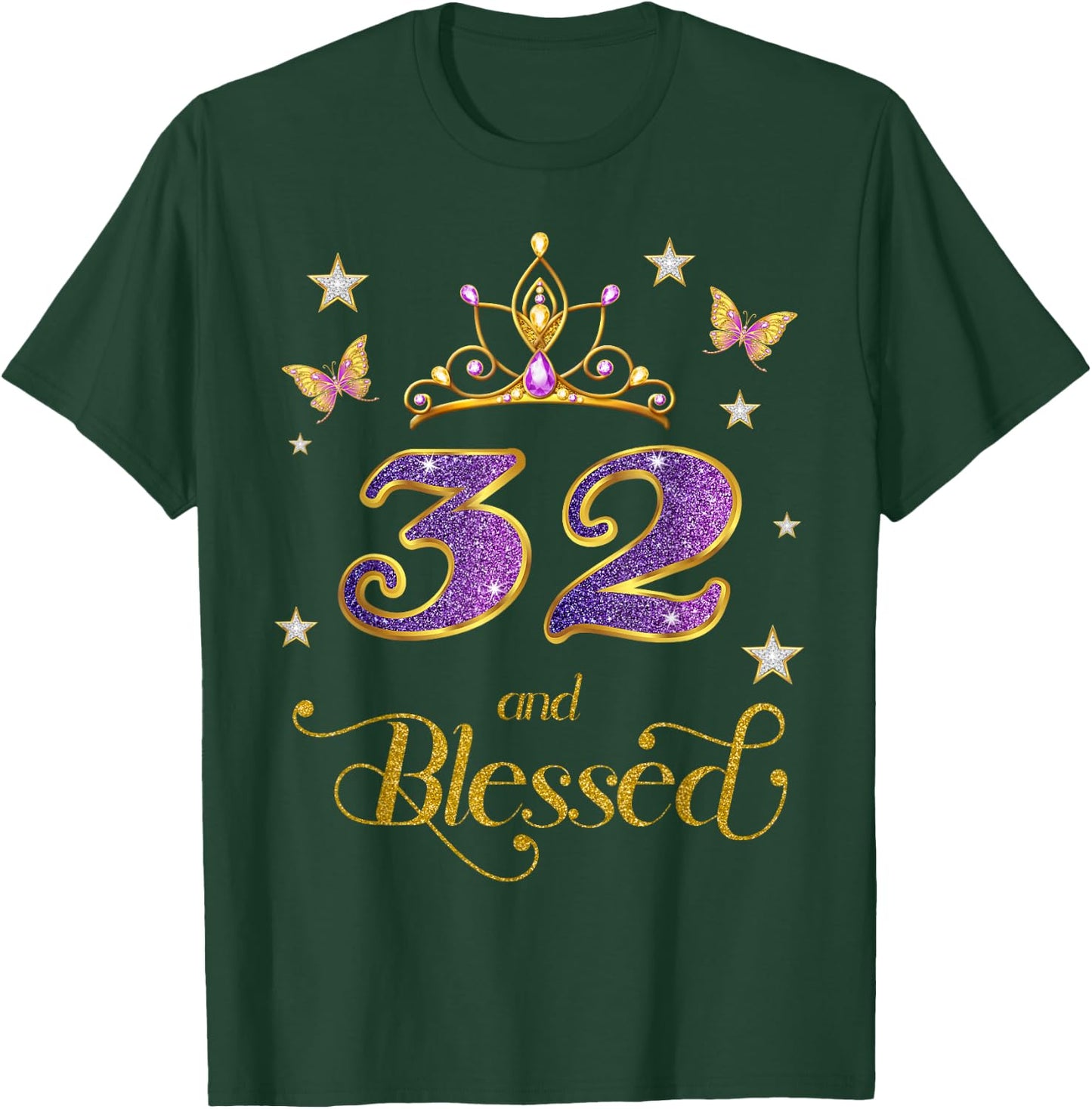 32 and Blessed 32 Years Old Birthday 32nd Birthday T-Shirt - T-Shirt | Forest