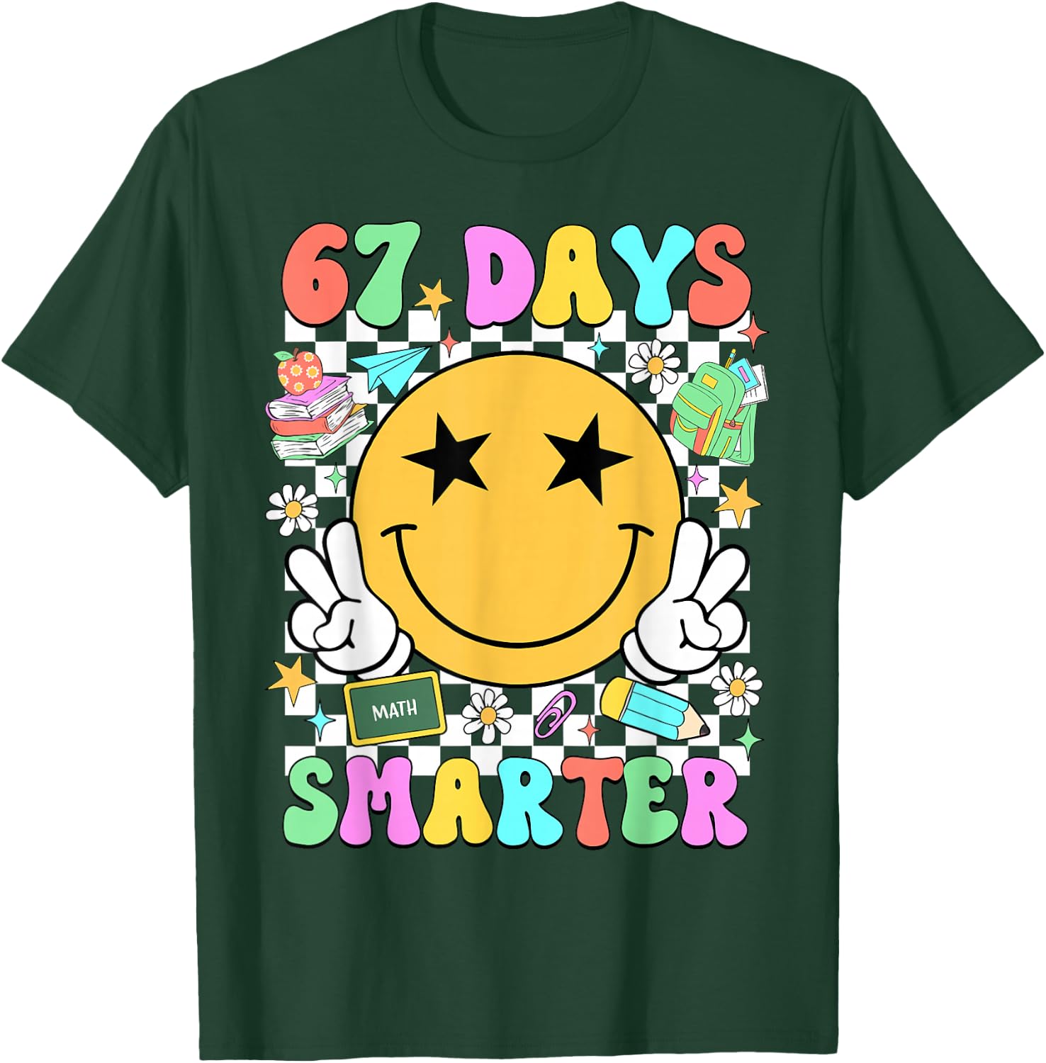 67 Days of School Smile Face 67 Days Smarter Teacher Kids T-Shirt - T-Shirt | Forest