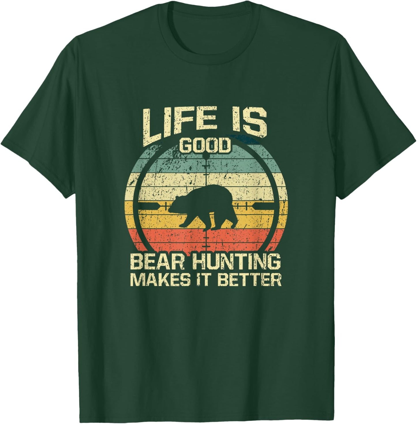 Retro Vintage Bear Hunter Bear Hunting Makes It Better T-Shirt - T-Shirt | Forest