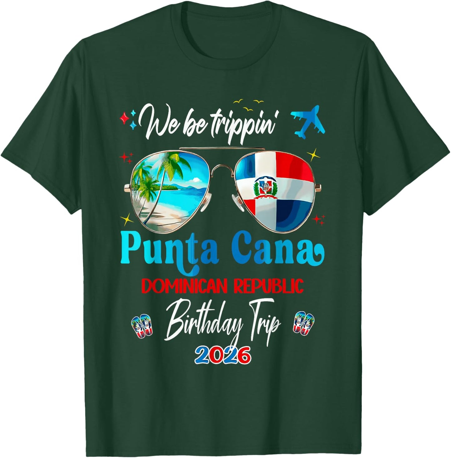 Punta Cana Vacay Dominican Republic Birthday Trip 2026 T-Shirt - T-Shirt | Forest