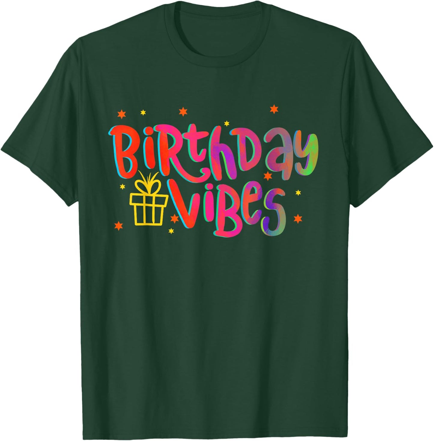 Birthday Vibes - Happy Birthday Party Matching Group T-Shirt - T-Shirt | Forest