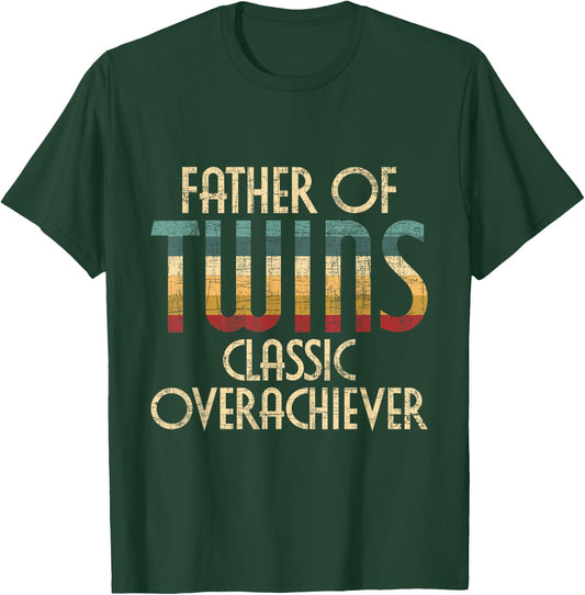 Father Of Twins - Twin Dad New Dad Of Twins T-Shirt - T-Shirt | Forest