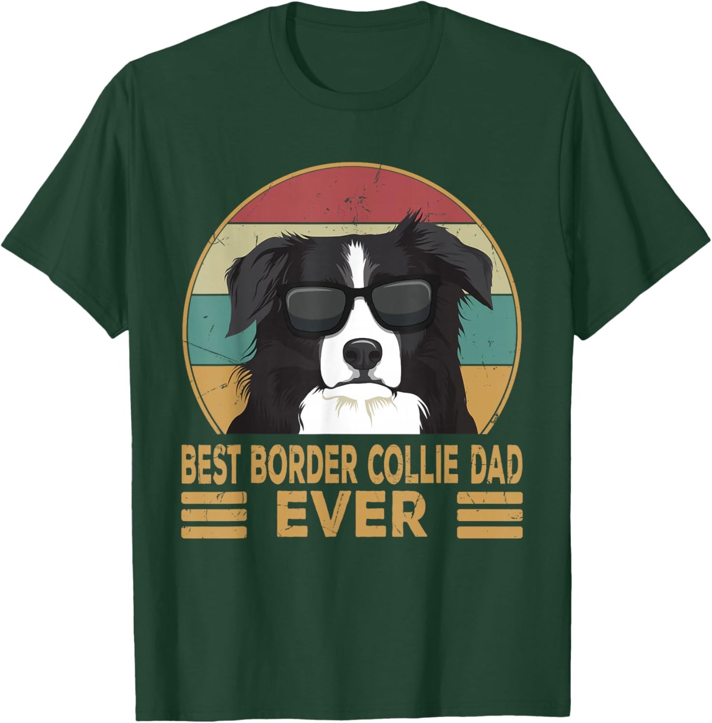 Best Border Collie Dad Ever Funny Dog Gift and Boys Small T-Shirt - T-Shirt | Forest
