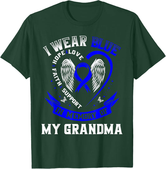 I Wear Blue In Memory Of My Grandma Colon Cancer Awareness T-Shirt - T-Shirt | Forest