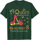 A Queen Was Born on December 8, 8th December Birthday T-Shirt - T-Shirt | Forest