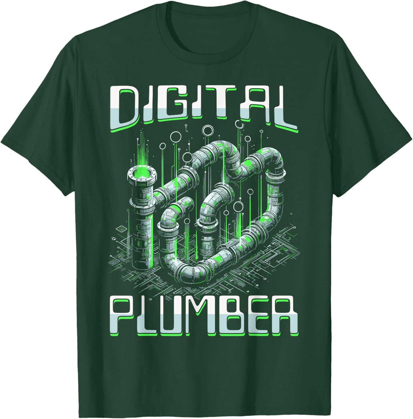 Digital Plumber Problem Solver Programmer Software Engineers T-Shirt - T-Shirt | Forest
