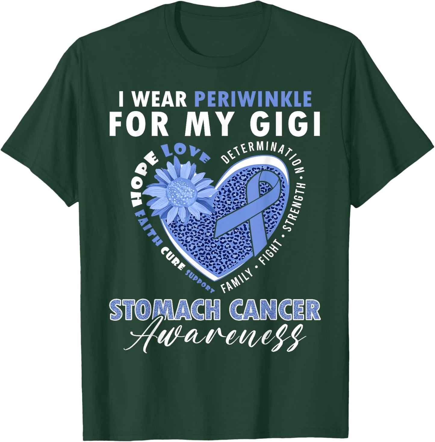 I Wear Periwinkle For My Gigi Stomach Cancer Awareness T-Shirt - T-Shirt | Forest