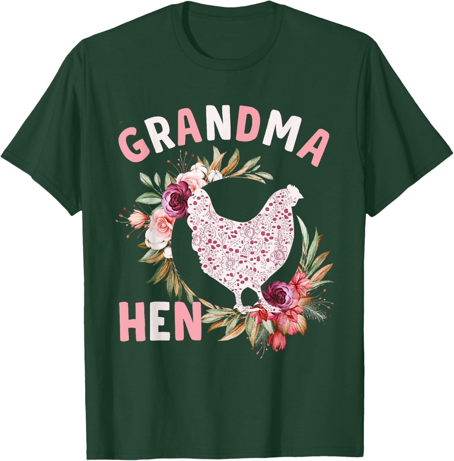 Floral Grandma Hen Funny Nana Chicken Farmer & Lover T-Shirt - T-Shirt | Forest