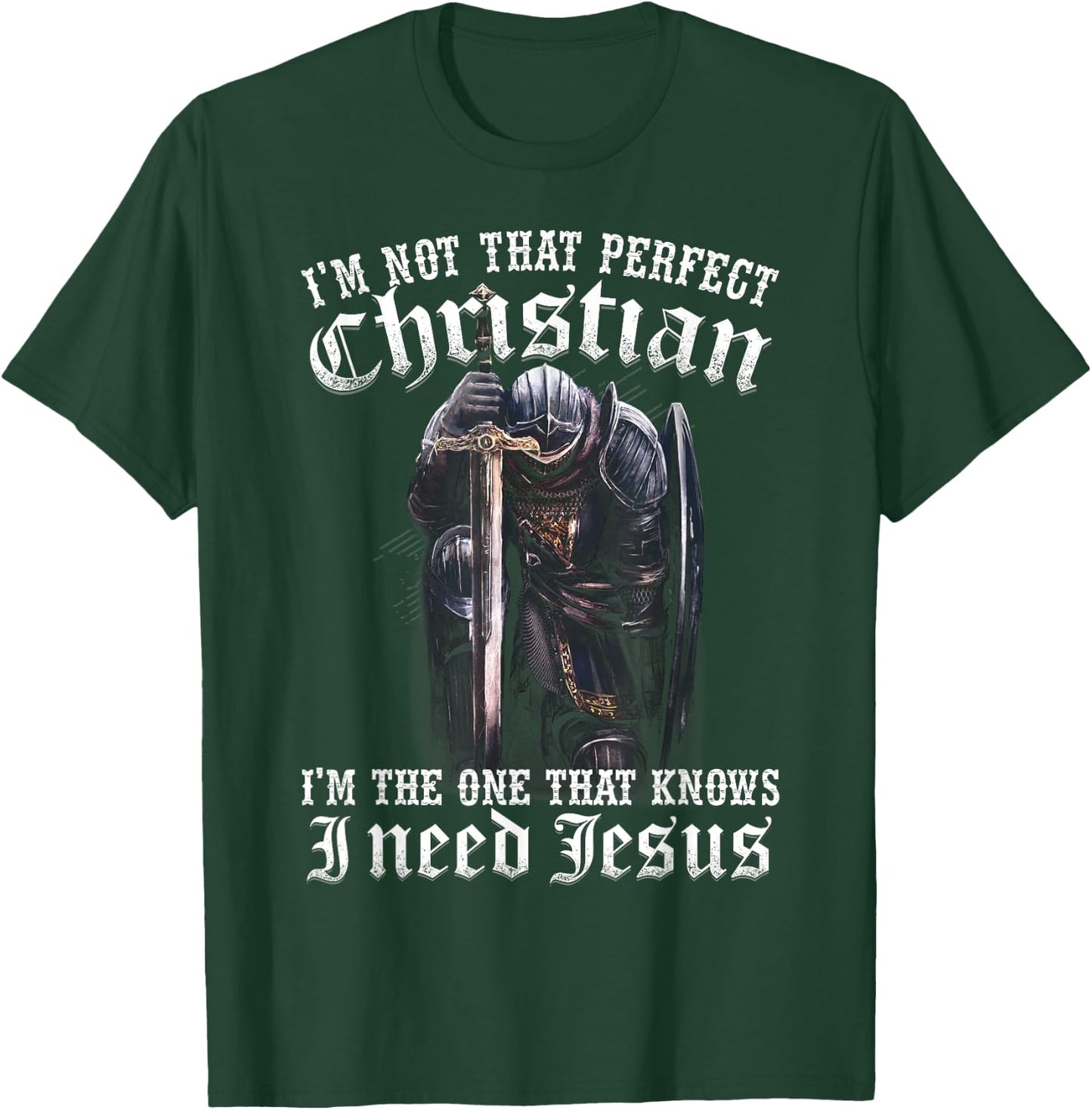 I'm Not That Perfect I Need Jesus T-Shirt - T-Shirt | Forest