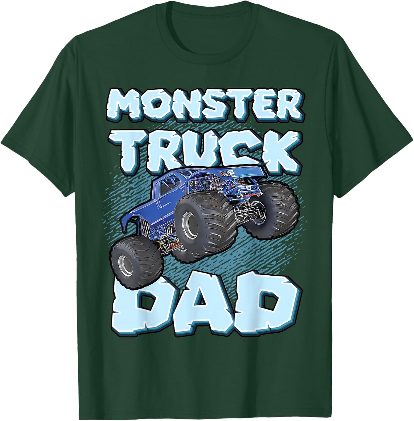 Monster Truck Dad For Fathers Daddy Cool Funny Monster Truck T-Shirt - T-Shirt | Forest