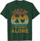 Pick It Up I'm Going Alone Vintage Euchre Card Game T-Shirt - T-Shirt | Forest