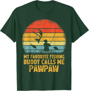 Vintage My Favorite Fishing Buddy Calls Me Pawpaw Fishing T-Shirt - T-Shirt | Forest