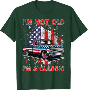 I'm Not Old I'm Classic Vintage American Truck USA Flag Car T-Shirt - T-Shirt | Forest