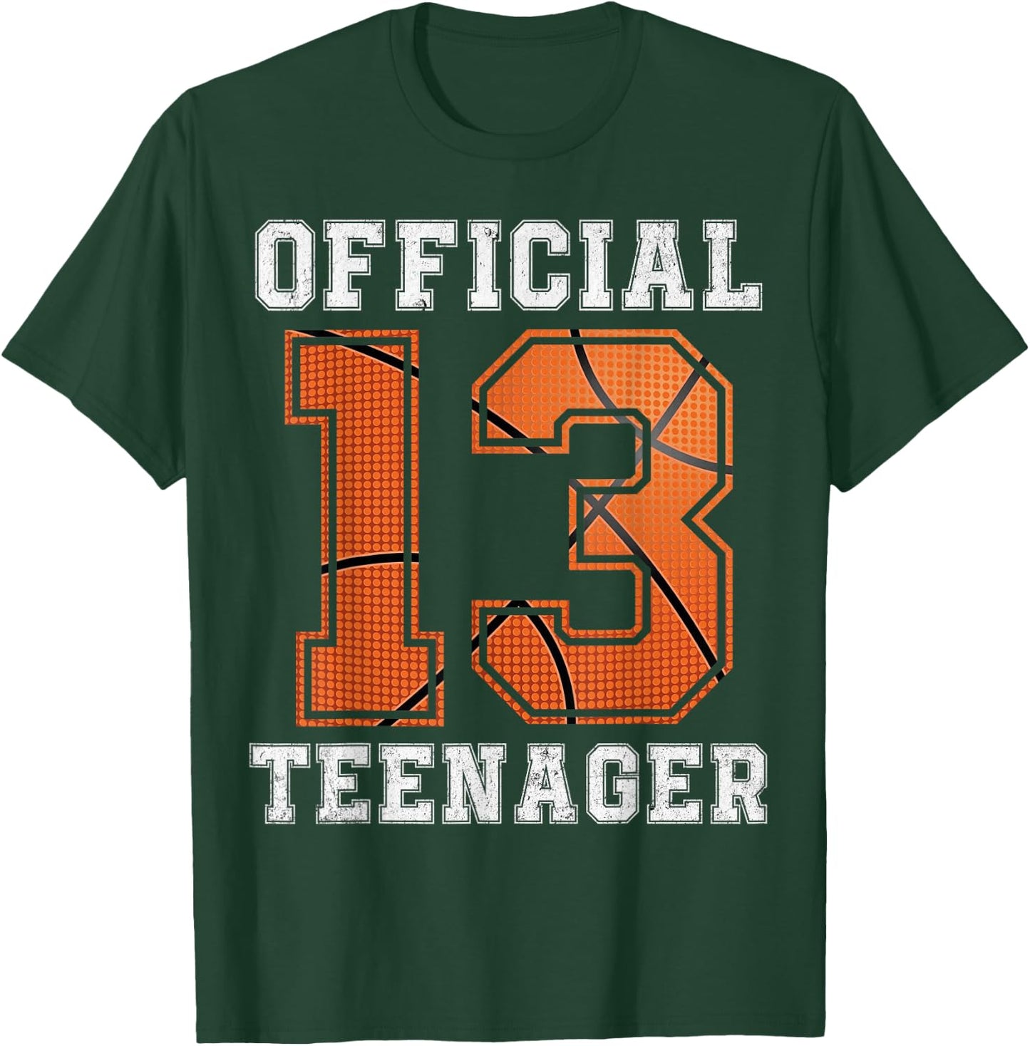 Official Teenager 13th Birthday Boy Party Basketball Teenage T-Shirt - T-Shirt | Forest