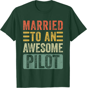 Married to an Awesome Pilot Funny Husband Wife T-Shirt - T-Shirt | Forest