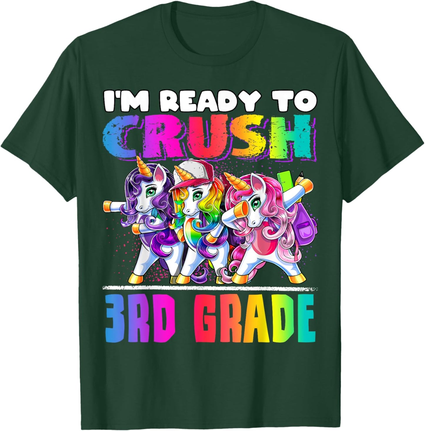 Crush 3rd Grade Dabbing Unicorn Back to School Backpack Girl T-Shirt - T-Shirt | Forest