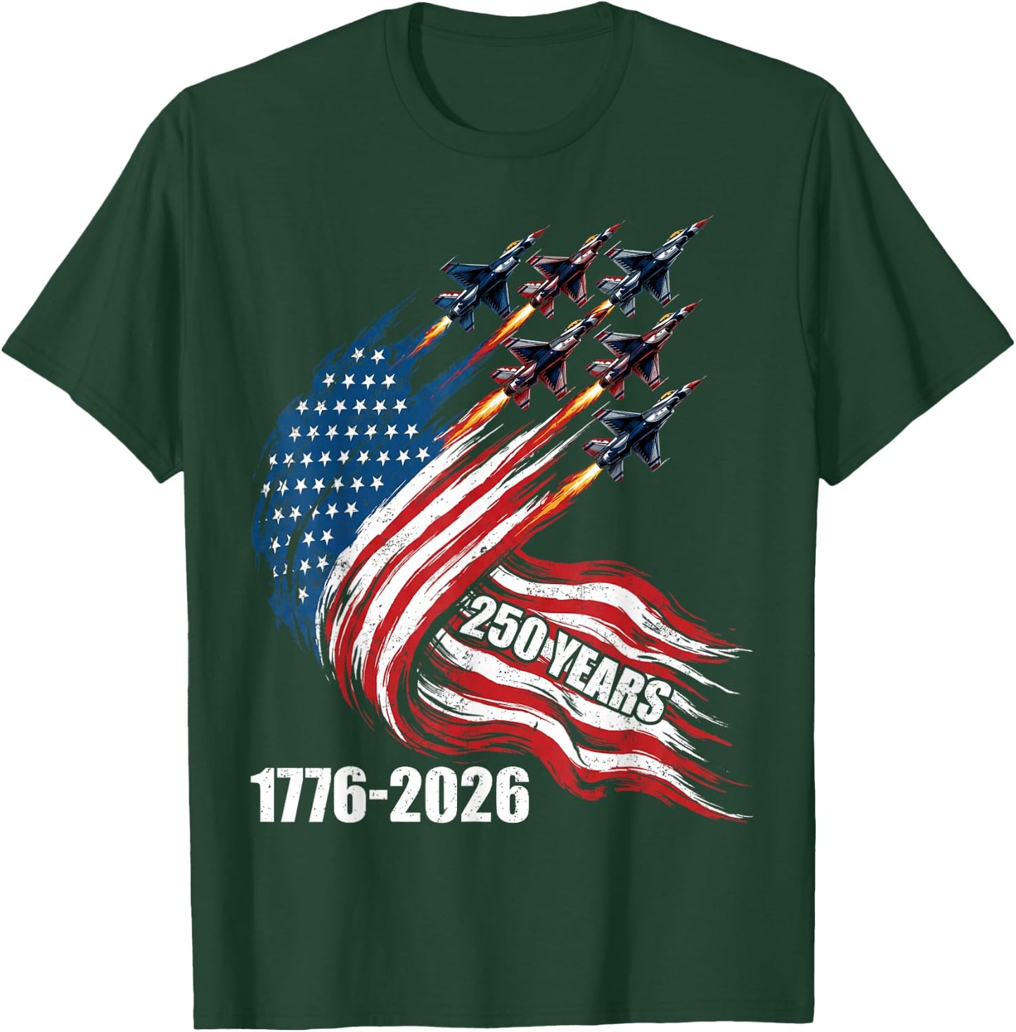 250 Years 1776-2026 USA Flag Fighter Jets 250th 4th of July T-Shirt - T-Shirt | Forest