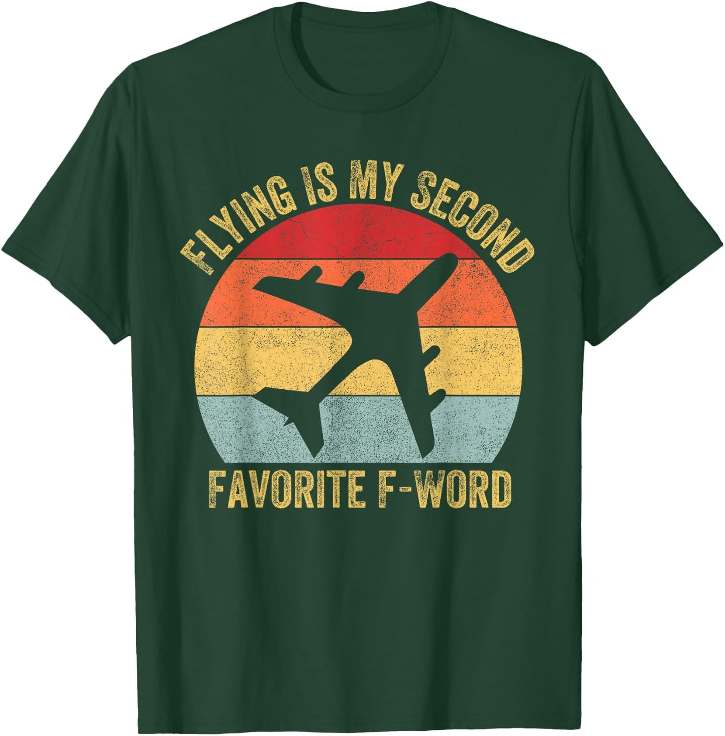 Flying Is My Second Favorite F Word Vintage Funny Pilot T-Shirt - T-Shirt | Forest