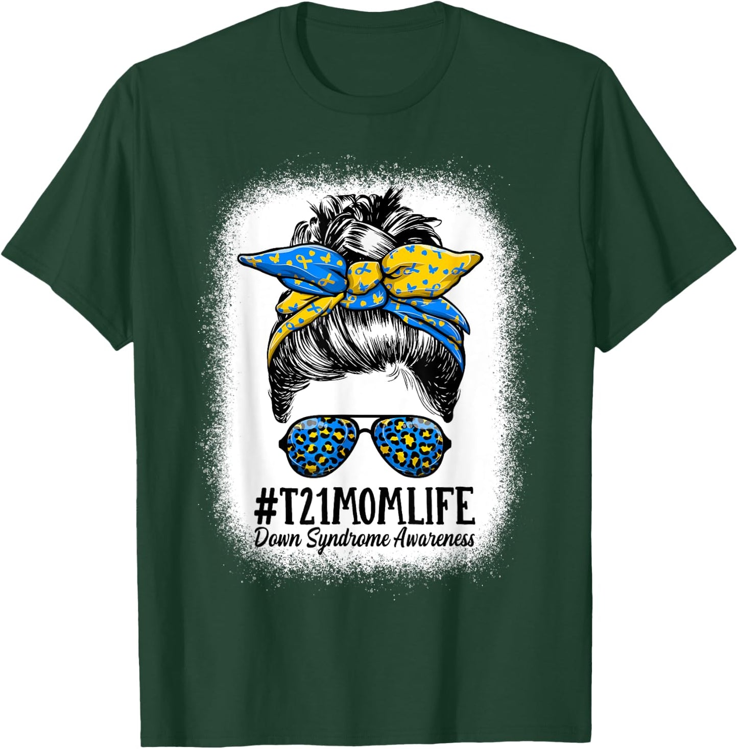 Down Syndrome Mom Life Messy Bun Down Syndrome Awareness T-Shirt - T-Shirt | Forest