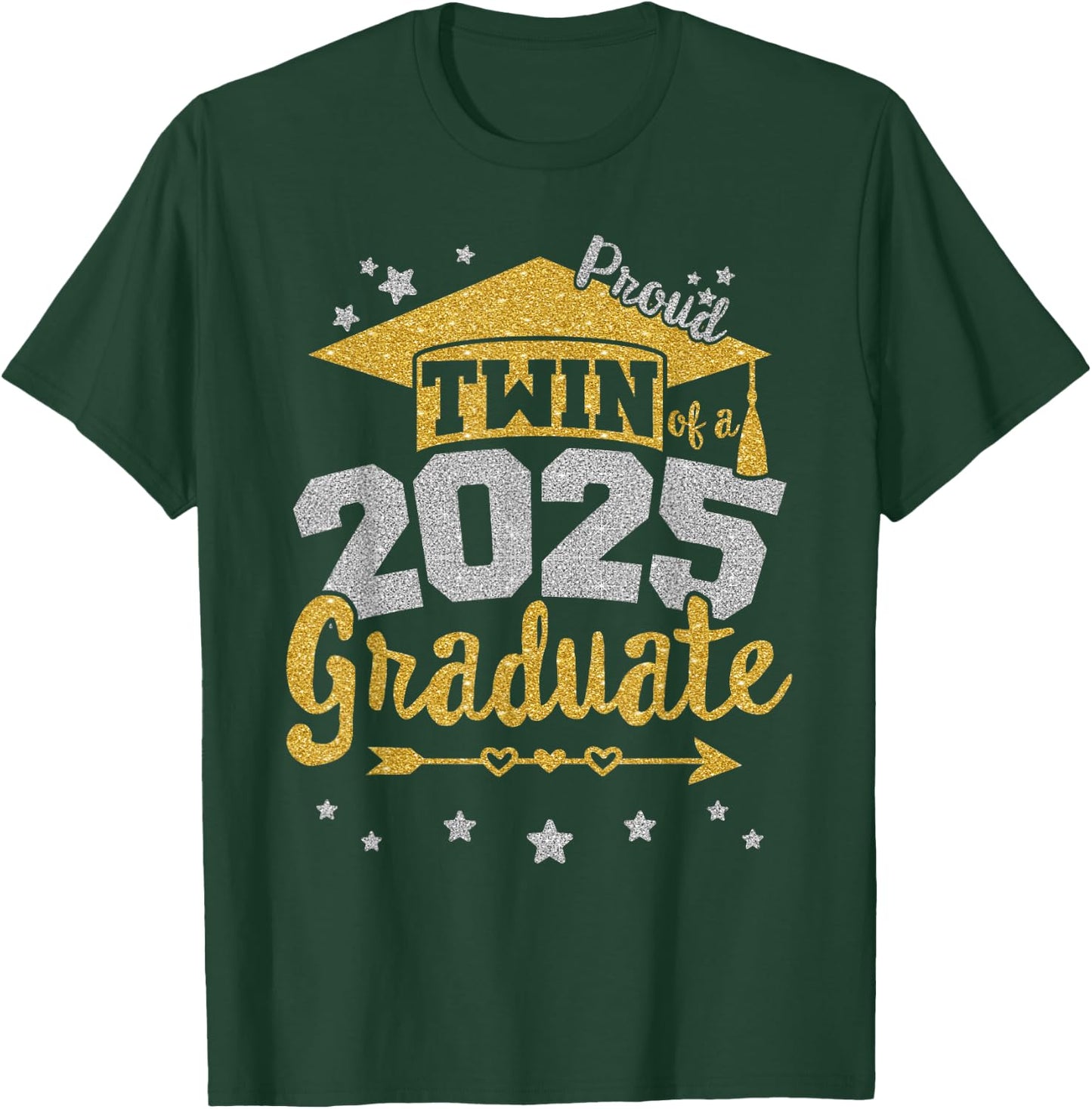 Proud Twin of a 2025 Graduate Team 25 Senior Graduation T-Shirt - T-Shirt | Forest