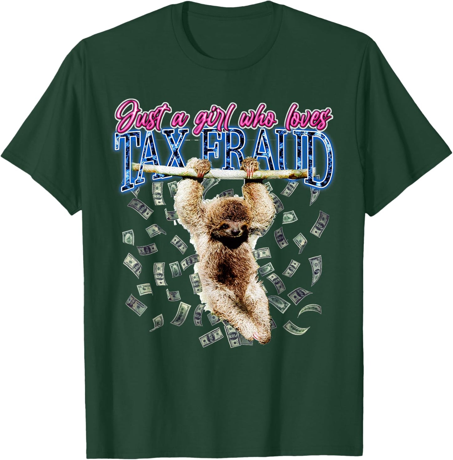 Just A Girl Who Loves Tax Fraud Vintage Bootleg Rap 90s T-Shirt - T-Shirt | Forest
