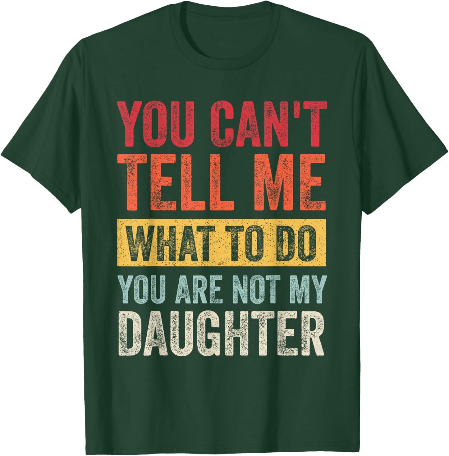 Funny Father Daddy Gifts Men From Daughter Fathers Day Dad T-Shirt - T-Shirt | Forest