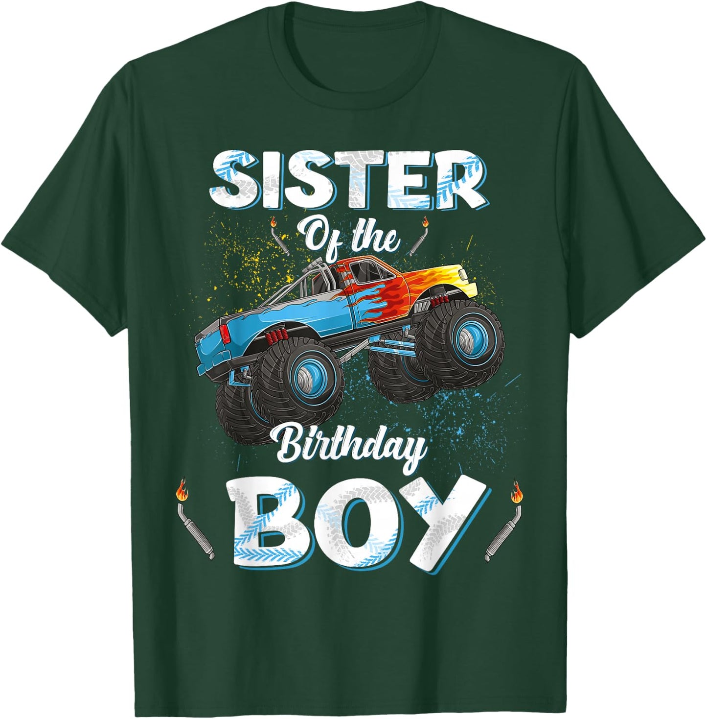 Sister Of The Birthday Boy Monster Truck Bday Women Men Kids T-Shirt - T-Shirt | Forest