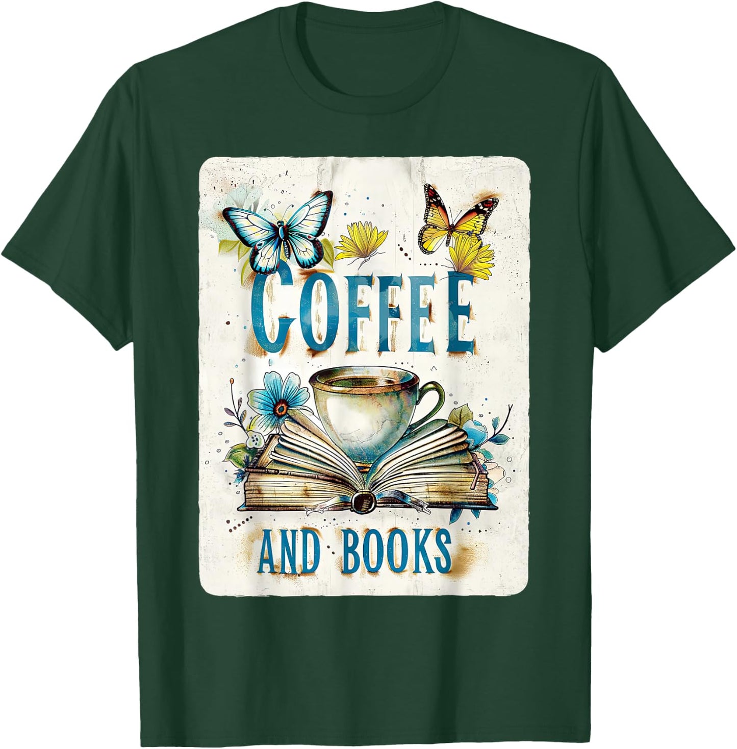 Coffee And Books Vintage Floral Book Reader Bookish T-Shirt - T-Shirt | Forest