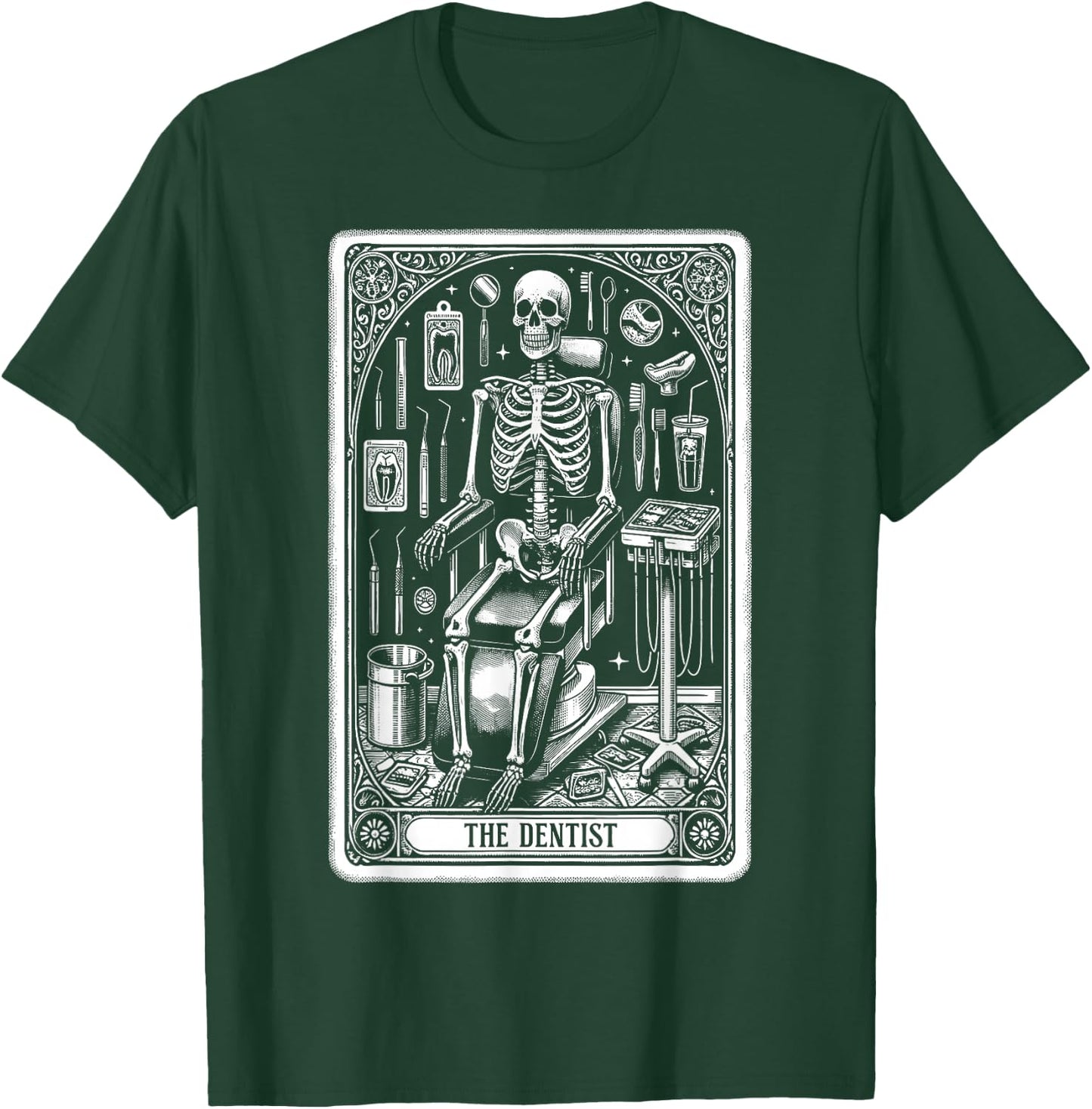 Tarot Card Dentist Dental Assistant Skeleton Witch Vibes T-Shirt - T-Shirt | Forest