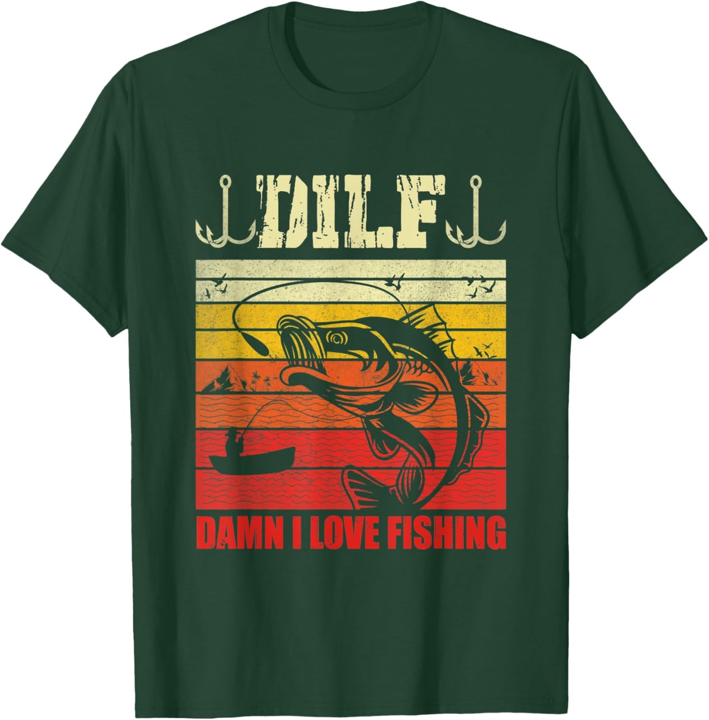 DILF Damn I Love Fishing Funny Fishermen Saying Men Women T-Shirt - T-Shirt | Forest