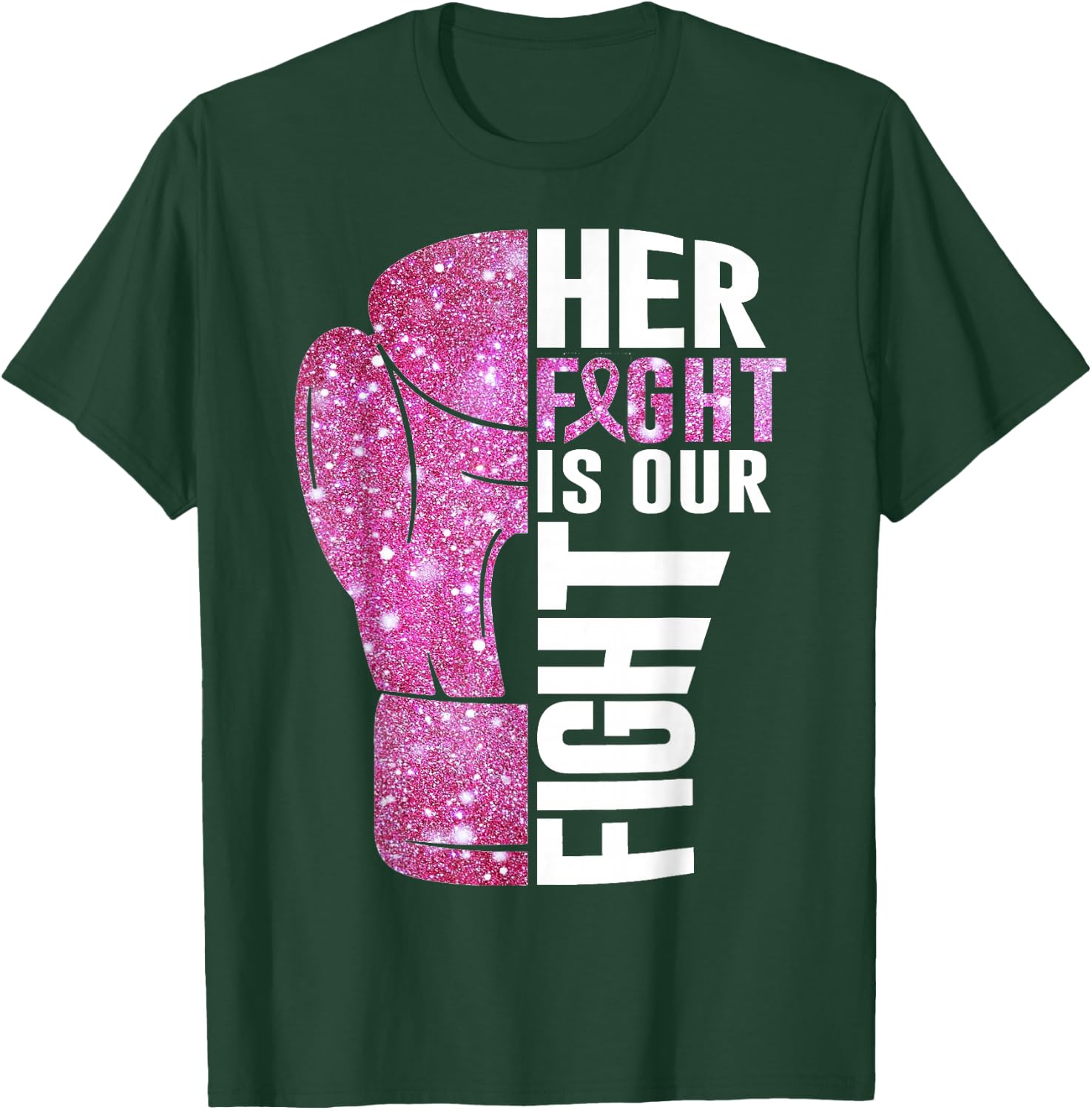 Her Fight Is Our Fight Boxing Glove Breast Cancer Awareness T-Shirt - T-Shirt | Forest