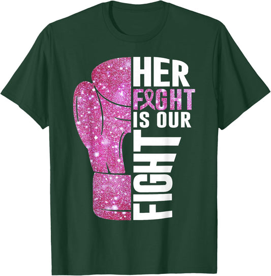 Her Fight Is Our Fight Boxing Glove Breast Cancer Awareness T-Shirt - T-Shirt | Forest
