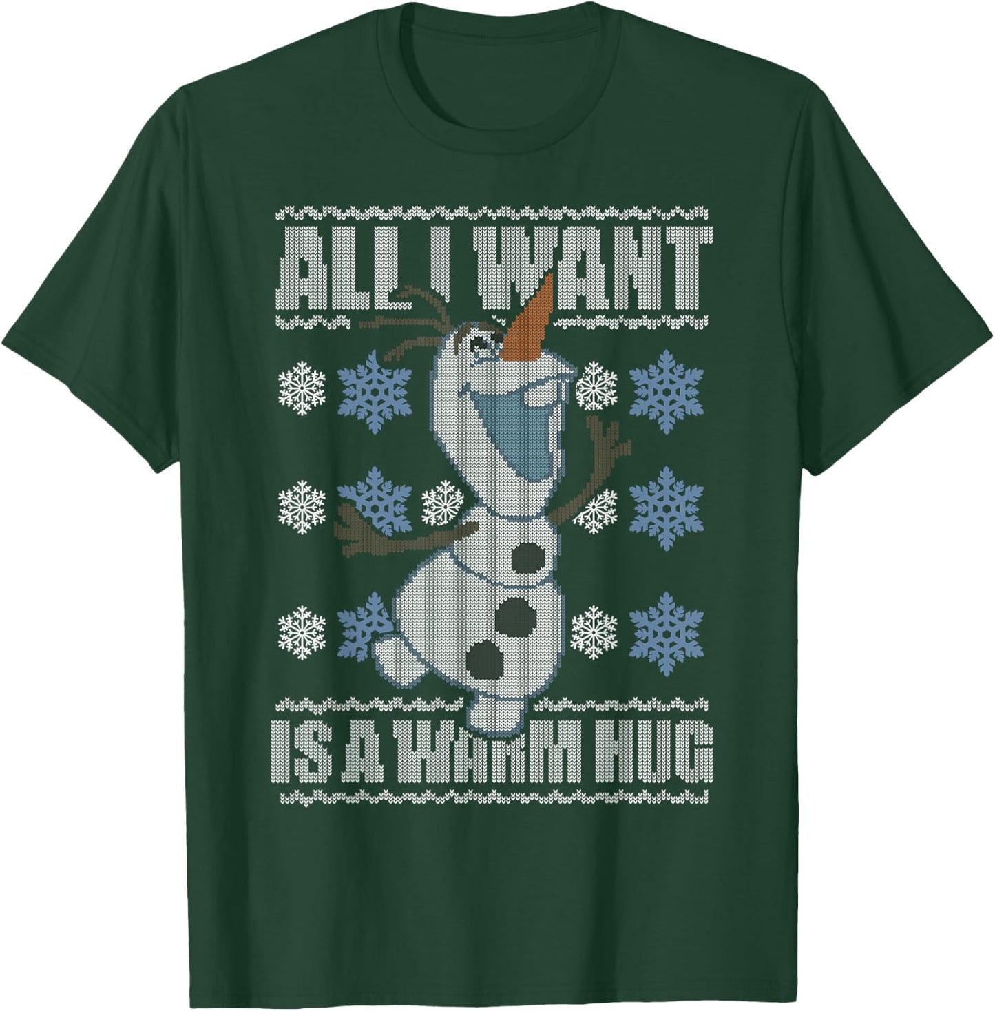 Disney Frozen Olaf All I Want Is A Warm Hug Ugly Sweater T-Shirt - T-Shirt | Forest